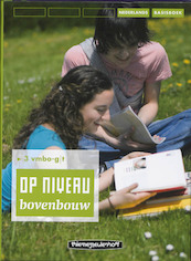 Op niveau bovenbouw 3 Vmbo-gt Basisboek - R. Kraaijeveld (ISBN 9789006104011)