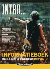 Intro... HAVO/VWO informatieboek - J. Overmars, R. van de Putte, G. van der Werf (ISBN 9789006482591)