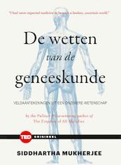 De wetten van de geneeskunde / TED 4 - Siddharta Mukherjee (ISBN 9789059087903)