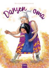 Dansen met oma - Monnique Haak (ISBN 9789044843682)