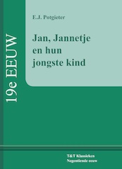 Jan Jannetje en hun jongste kind - E.J. Potgieter (ISBN 9789066200388)