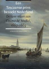 Een Toscaanse prins bezoekt Nederland - Lodewijk Wagenaar (ISBN 9789059373709)