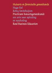 Huisarts en forensische geneeskunde - Hugo Rol, Rémy Smitshuijzen (ISBN 9789035238572)