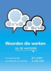 Woorden die werken op de werkplek - Ike Lasater, Julie Stiles (ISBN 9789081674508)