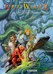 Driftwereld 02 Een verhaal over tovenaars - Ken Broeders (ISBN 9789088866463)