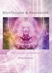 Manifestatie & Resonantie - Renée Merkestijn (ISBN 9789085484905)