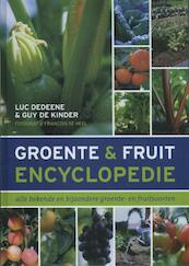 Groente- en fruitencyclopedie - Luc Dedeene, Guy de Kinder (ISBN 9789052109244)