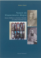 Vanuit de blauwzwarte diepte - R. Rojer (ISBN 9789052351179)