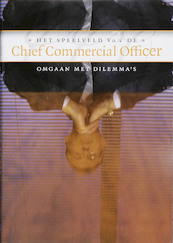 Het speelveld van de Chief Commercial Officer - (ISBN 9789072194848)
