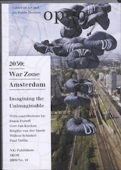 Open 18 2030 War zone Amsterdam - Jorinde Seijdel, L. Melis (ISBN 9789056627102)