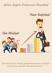 Van modaal naar kapitaal - Julien Angelo Francesco Straathof (ISBN 9789464379624)