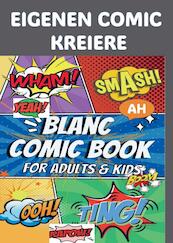 Eigenen Comic Kreiere : Blanko-Comicbuch Journale - Brigita Wassermann (ISBN 9789403711164)