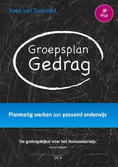 Groepsplan gedrag - Kees van Overveld (ISBN 9789491806742)