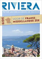 Gids voor de Middellandse Zee Rivièra - Peter Jacobs, Erwin de Decker (ISBN 9789020985269)