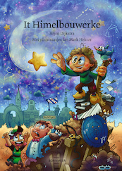It Himelbouwerke - Arjen Dijkstra (ISBN 9789056158521)