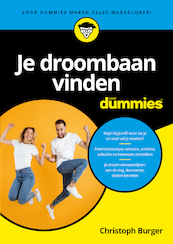 Je droombaan vinden voor Dummies - Christoph Burger (ISBN 9789045358031)