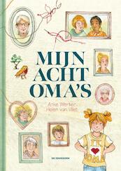 Mijn acht oma's - Anke Werker (ISBN 9789462917316)