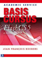 Basiscursus Flash CS5 en ActionScript 3.0 - Jean-Francois Roebers, Jean-François Roebers (ISBN 9789012582216)