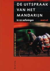 Uitspraak van het Mandarijn in 101 oefeningen - Jeroen Wiedenhof (ISBN 9789054601388)