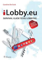 iLobby.eu - Caroline de Cock (ISBN 9789059724402)