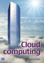 Cloud computing - Jeroen Horlings (ISBN 9789012582698)