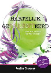 Hartelijk getalenteerd - Paulien Vervoorn (ISBN 9789063536558)