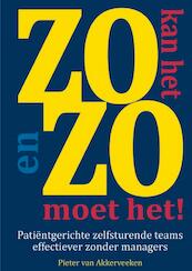 Zo kan het en zo moet het! - Pieter F. van Akkerveeken (ISBN 9789461933652)