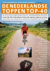 De Nederlandse Toppen Top-40 - Pieter Cramer, Huug Schipper (ISBN 9789038891019)