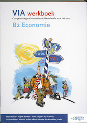VIA B2 Economie Werkboek - Rieke Wynia, (ISBN 9789076944999)