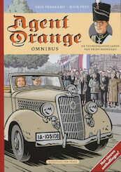 Agent Orange Omnibus bevat: De jonge jaren van prins Bernhard - Het huwelijk van prins Bernhard - Erik Varekamp, Mick Peet (ISBN 9789049032067)