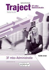 Traject Nederlands Deel 2 administratie Opdrachtenboek - J.H.M. Mol, W.A. 't Hart (ISBN 9789006925654)