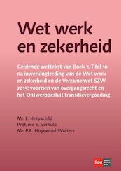Wet Werk en Zekerheid (WWZ) - Eva Knipschild, Evert Verhulp, P.A. Hogewind - Wolters, Petra Hogewind - Wolters (ISBN 9789012394963)