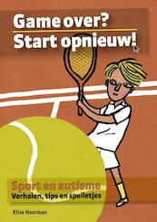 Game over ? Start opnieuw ! - Elise Haarman (ISBN 9789085606697)