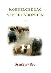Roedelgedrag van huishonden - R. van Roij (ISBN 9789048404063)