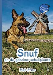 Snuf en de geheime schuilplaats - Piet Prins (ISBN 9789463241120)