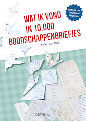 Wat ik vond in 10.000 boodschappenbriefjes - Tefke van Dijk (ISBN 9789493059177)