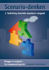 Scenario-denken – 2. Toelichting theorieën waarderen vastgoed - Em.prof.ir. W.G. Keeris (ISBN 9789463185868)