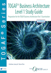 TOGAF® Business Architecture Level 1 Study Guide - Andrew Josey, Steve Else (ISBN 9789401804820)
