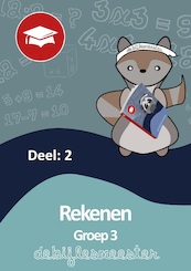 Oefenboek Groep 3 Rekenen - Deel 2 - De Bijlesmeester (ISBN 9789492956682)