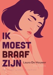 Ik moest braaf zijn - Laura de Houwer (ISBN 9789492934840)