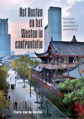 Het Oosten en het Westen in confrontatie - Floris van de Vooren (ISBN 9789463013307)