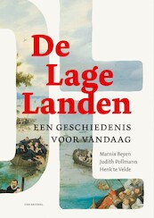 De Lage Landen - Marnix Beyen, Judith Pollmann, Henk Te Velde (ISBN 9789079705320)