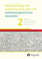 Behandeling van volwassenen met een autismespectrumstoornis 2 - Els Blijd-Hoogewys, Marleen Monsma, Marije Swets (ISBN 9789492297440)