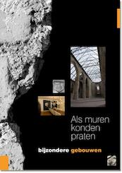 Als muren konden praten - (ISBN 9789077948477)