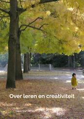 Over leren en creativiteit - Lievi Van Acker (ISBN 9789403657103)