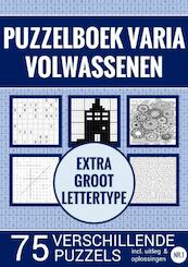 Puzzelboek Varia voor Ouderen, Slechtzienden, Senioren, Opa en Oma - Extra Groot, Type XL/XXL - Puzzelboeken & Meer (ISBN 9789464652253)