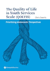 The Quality of Life in Youth Services Scale (QOLYSS) - Chris Swerts (ISBN 9789463714167)