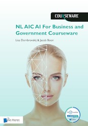 NL AIC AI For Business and Government Courseware - Lisa Dombrovskij, Jacob Boon (ISBN 9789401808392)