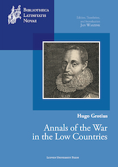 Hugo Grotius, Annals of the War in the Low Countries - (ISBN 9789461664853)