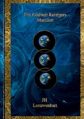 Het Realiteit Reizigers Manifest - JH Leeuwenhart (ISBN 9789403686684)